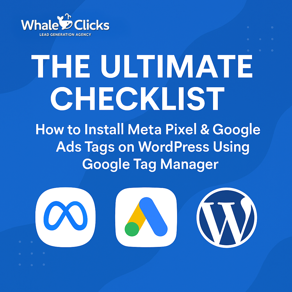 How To Install Meta Pixel and Google Ad Tags Checklist