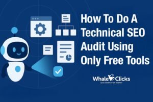 How To Do A Technical SEO Audit Using Only Free Tools