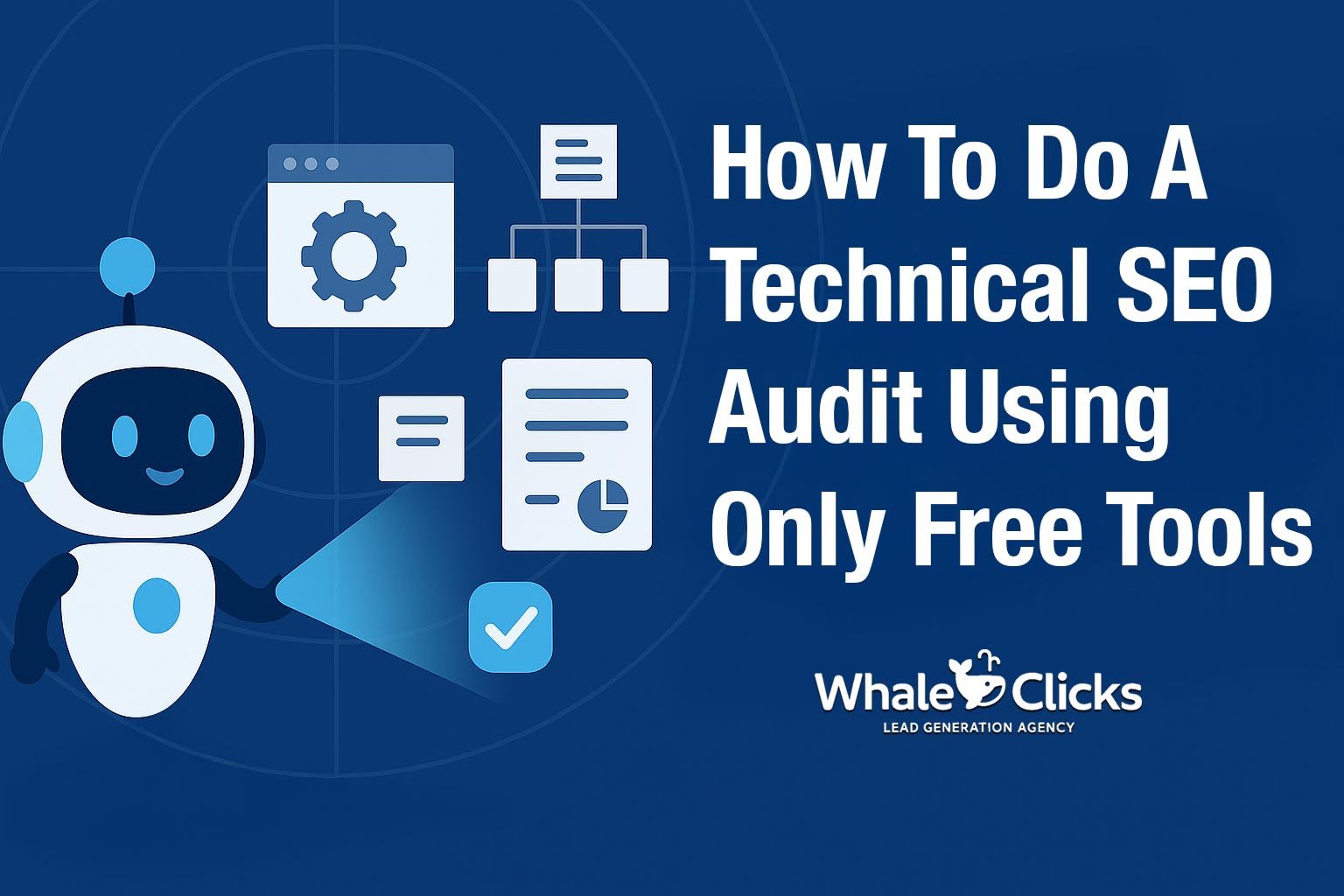 How To Do A Technical SEO Audit Using Only Free Tools (Step by Step Guide)