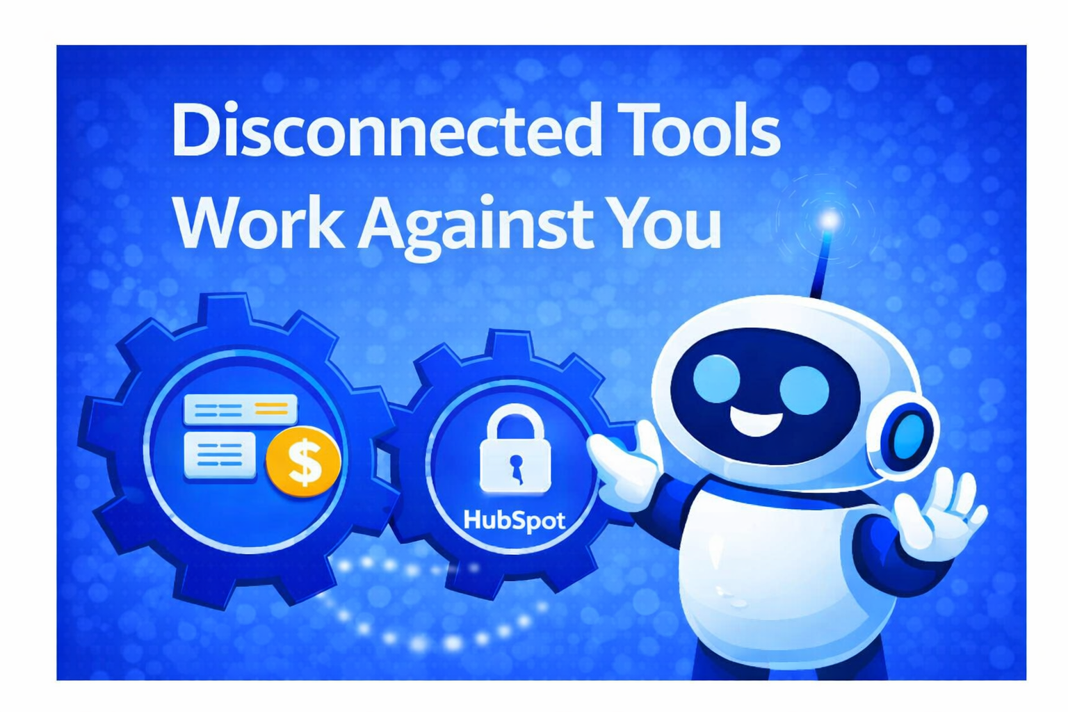 Disconnected digital marketing tools in a SaaS tech stack causing poor data flow and inefficiencies